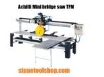 Achilli_TFM_Mini_Bridge_Saw